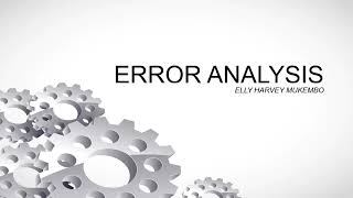 INTRODUCTION TO ERROR ANALYSIS