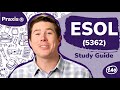 Praxis ®️ ESOL Study Guide (5362) + Practice Questions to Help You Pass Your Exam!