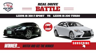 Battle Lexus IS350 F Sport 318hp vs Lexus IS200 Turbo 245hp