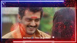 Red Red - Title song (Red) | Ajith Kumar | Priya Gill | Deva | Vairamuthu | S.P.Balasubrahmanyam