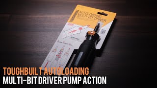 Toughbuilt Autoloading Multi-Bit Driver ไขควงเท่ๆ แบบ pump action