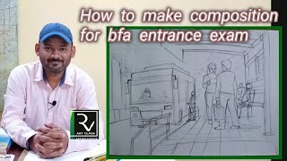 How to make composition for bfa entrance exam part 1