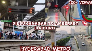 Dilsukhnagar to Ameerpet / Raidurg by Hyderabad Metro #hyderabad #metro