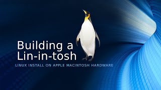 Building a Lin-in-Tosh (Installing Linux on old Apple Macintosh hardware)