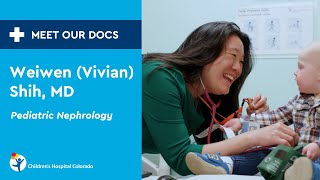 Meet Our Doc: Weiwen (Vivian) Shih, MD, Pediatric Nephrologist