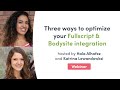 Optimize your Fullscript & Bodysite integration | Fullscript Webinar