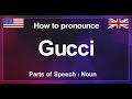 how to say gucci in english how to pronounce gucci in american accent gucci pronunciation