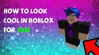 How To Make Your Character Look Good In Roblox No Robux