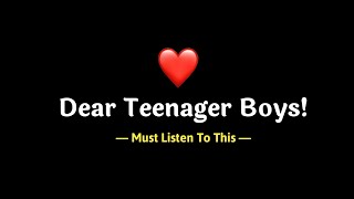 Every Teenager Boy Must Listen To This! ❤️ | Best advice for teenagers | Teenage boys | @kksb