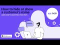 SalesPop - Hide or Show a Customer's Name