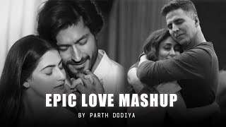 Epic Love Mashup - Parth Dodiya | Jaan Ban Gaye | Kho Gye Hum Kaha