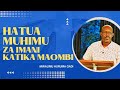 A1. Hatua Muhimu Za Imani Katika Maombi | Mwl. Huruma Gadi - 12.12.2022