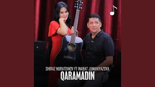 Qaramadin (feat. Inabat Jumaniyazova)