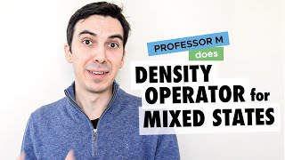 Density operator for mixed quantum states