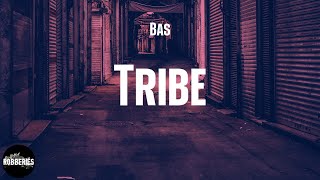 Bas - Tribe (with J. Cole) (lyrics)
