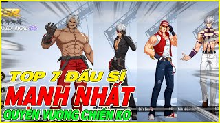 top đấu sĩ mạnh nhất Quyền Vương Chiến : K.O