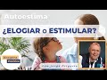 🫶 ¿ELOGIAR o ESTIMULAR? 👩‍❤️‍👨 Tu HIJO elevará SU AUTOESTIMA dependiendo de DONDE PONGAS EL FOCO.