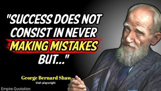 George Bernard Shaw Quotes: A Collection of Inspiring and Life-Changing Words! ❤