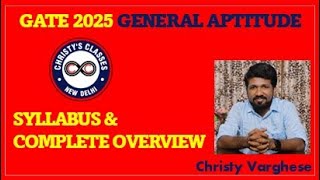 GATE 2025 General Aptitude | Syllabus & Complete Overview | Complete Course Demo | Christy Varghese