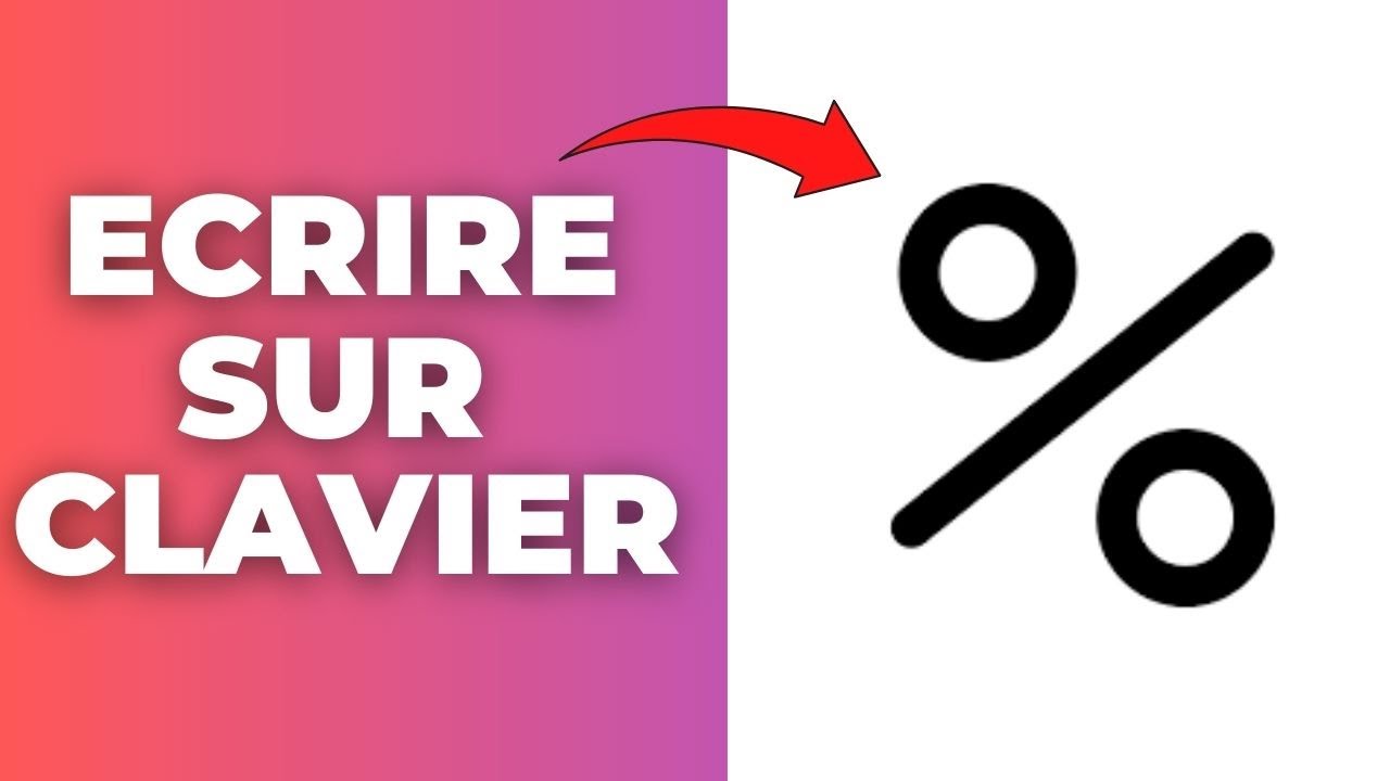 Comment Faire Le Signe Pourcentage Sur Ordinateur - YouTube