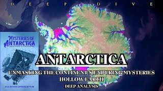 Antarctica: Unmasking the Continent’s Enduring Mysteries | Deep Dive Analysis