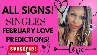 ALL💕SIGNS!💋SINGLES LOVE👀 PREDICTIONS FOR💝FEBRUARY! WHO'S COMING TOWARDS YOU AND WHY? *DETAILED*