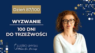 Dzień 87. Nawyk vs odwyk. Dlaczego nawyk jest jak autostrada w mózgu?