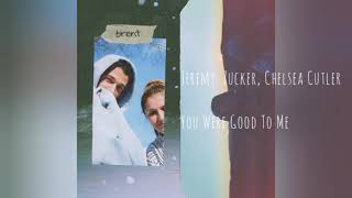 1 hour you were good to me - jeremy zucker, chelsea cutler