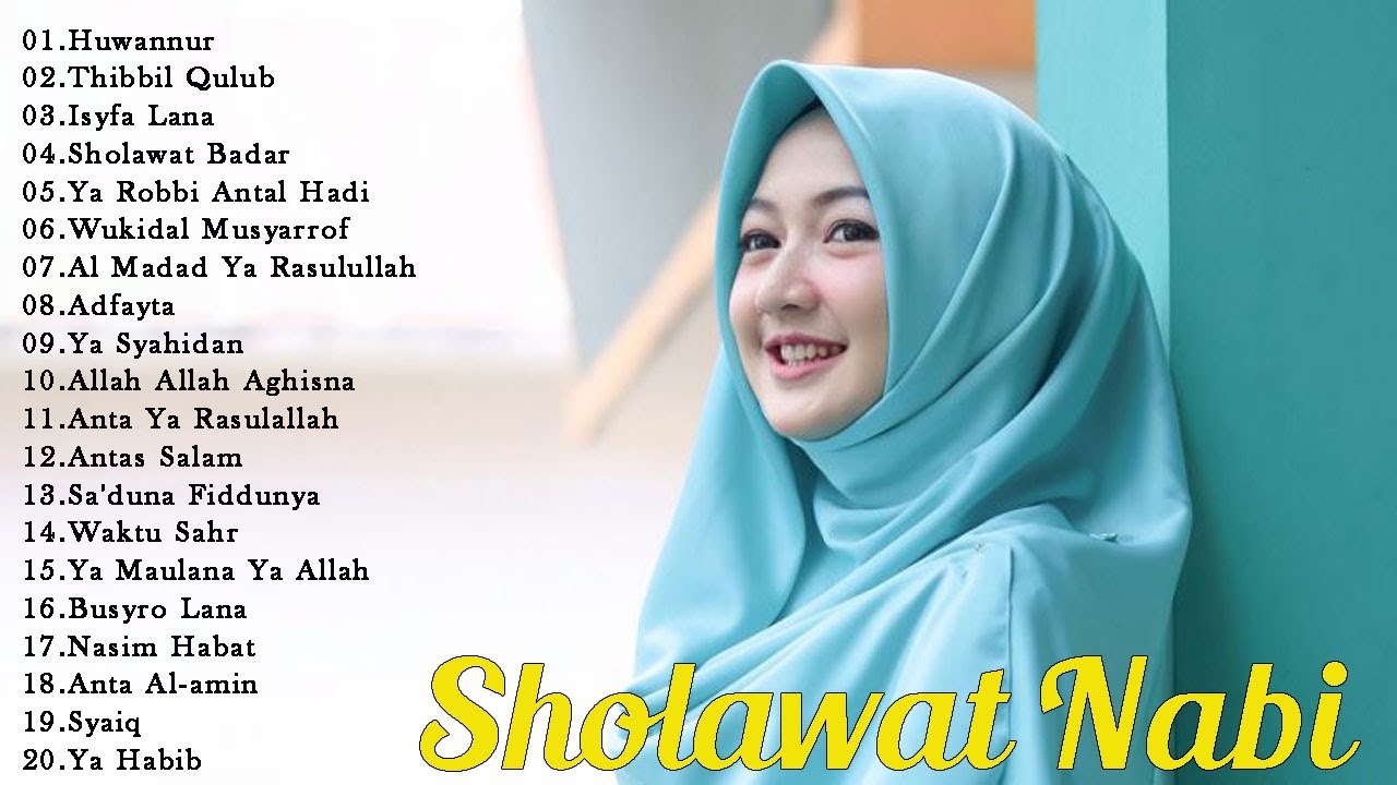 SHOLAWAT NABI MERDU TERBARU 2021 PENYEJUK HATI LAGU SHOLAWAT NABI ...