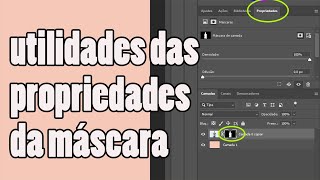 As utilidades das Propriedades da Máscara - INTERMEDIÁRIO #77