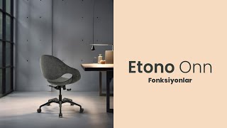 Seduna Etono Onn Çalışma Sandalyesi | Ofis Koltuğu | Fonksiyonlar