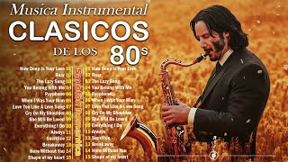 Las 200 melodías más hermosas en la historia de la saxofón ~ Best of 70's 80's Instrumental éxitos 🎷