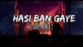 Hasi Ban Gaye [Lofi+Remix] Ami Mishra | Hamari Adhuri Kahani | Male Version | SD SLOWED  | Lofi