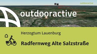 Fernradtour im Herzogtum Lauenburg: Radfernweg Alte Salzstraße