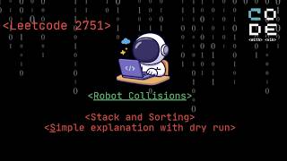 leetcode 2751 | Robot Collisions | Stack and sorting | Leetcode POTD | DSA | Easy solution