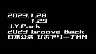 J.Y.Park Groove Back concert