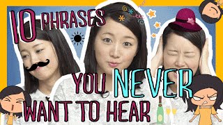 Learn 10 Japanese Phrases You NEVER Want to Hear
