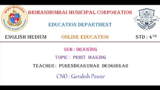 BMC Edu English Std 4 - Drawing - Print Making