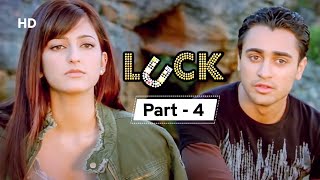 Luck [2009] | Movie Part 04 - Sanjay Dutt | Imran Khan | Shruti Haasan | Mithun Chakraborty
