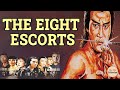 Chu Yan Collection - The Eight Escorts (1980)