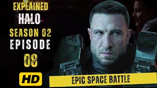 Halo Season 2 Episode 8 Finale: Epic Space Battle Explained!