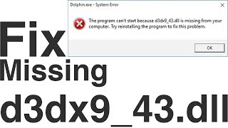 How to Fix d3dx9 43.dll Missing Error on Windows 10/8/7