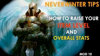 NEVERWINTER HOW TO RAISE YOUR ITEM LEVEL AND STATS