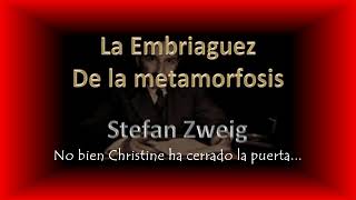 Literatura - (2(2) La Embriaguez de la Metamorfosis - Stefan Zweig