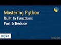 Learn Python in Arabic #074 - Built In Functions Part 6 Reduce