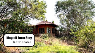 Farm stay in Karnataka | Magadi farm stay |