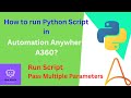 Python Script Package in Automation Anywhere A360 | Everything you need to know!