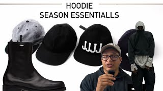 Hoodie season essentials