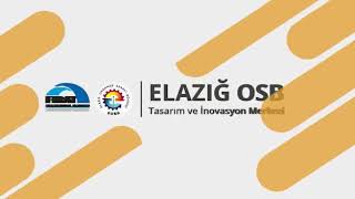 Elazığ Organize Sanayi Bölgesi - Tasarım ve İnovasyon Merkezi