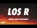 Farruko x Duars Entertainment - Los R (Letra/Lyrics)